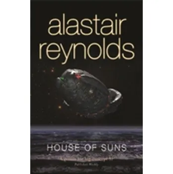 House of Suns - Alastair Reynolds