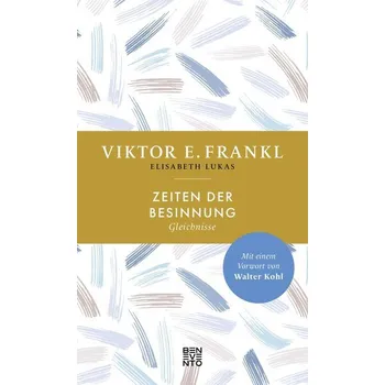 Zeiten der Besinnung - Frankl Viktor E.