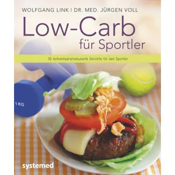 Low-Carb für Sportler - Voll, Jürgen