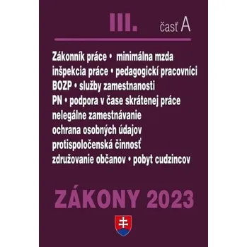 Zákony III časť A 2023 - Pracovnoprávne vzťahy a BOZP