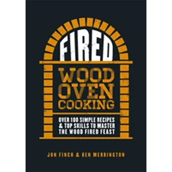 Fired - Finch, Jon; Merrington, Ben