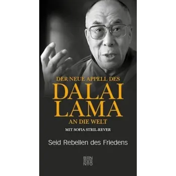 Der neue Appell des Dalai Lama an die Welt - Dalai Lama