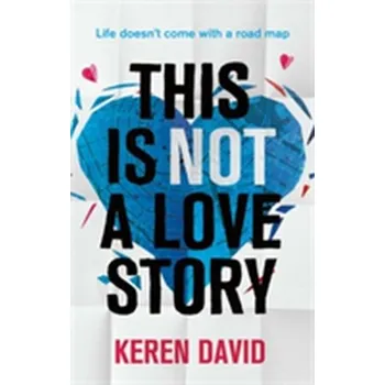 This is Not a Love Story - David, Keren