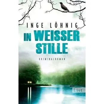 In weißer Stille - Löhnig, Inge [DE] (2017, Brožovaná / brožovaná, List TB.)