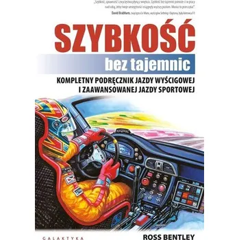 Szybkość bez tajemnic - Bentley, Ross