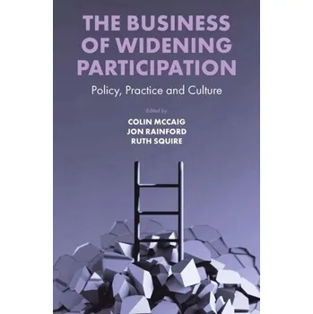 The Business of Widening Participation