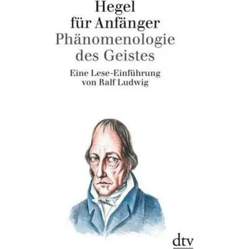 Hegel für Anfänger - Ludwig, Ralf