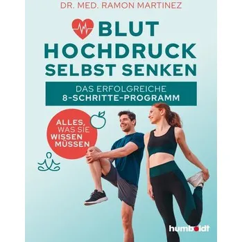 Bluthochdruck selbst senken - Martinez, Ramon