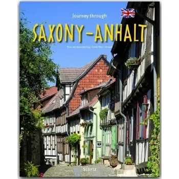 Cestování Journey through Saxony-Anhalt. Reise durch Sachsen-Anhalt, englische Ausgabe - Herzig, Tina