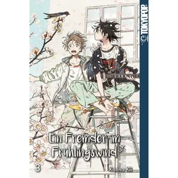 Ein Fremder im Frühlingswind. Bd.3 - Kii, Kanna