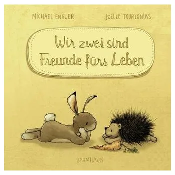 První čtění Wir zwei sind Freunde fürs Leben (Mini-Ausgabe) - Engler, Michael