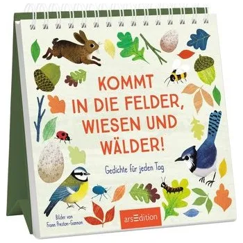 Pohádka Kommt in die Felder, Wiesen und Wälder! - Preston-Gannon, Frann [DE] (2023, Brožovaná, Ars Edition GmbH)