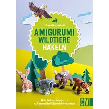 Amigurumi Wildtiere häkeln - Herberhold, Sonja