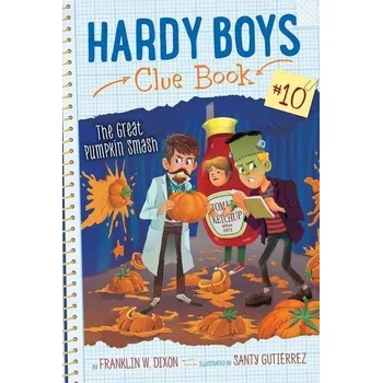 The Great Pumpkin Smash - Dixon Franklin W.