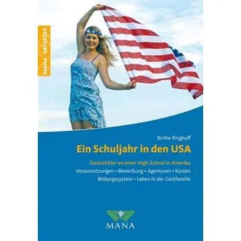 Literární cestopis Ein Schuljahr in den USA - Ringhoff, Birthe [DE] (2020, Brožovaná, Mana Verlag)