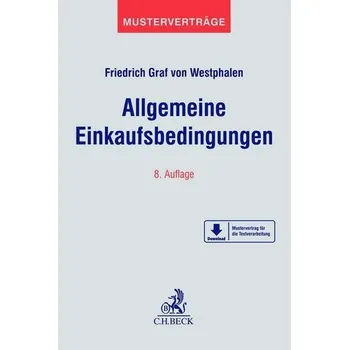 Allgemeine Einkaufsbedingungen - Westphalen, Friedrich Graf von [DE] (2023, Brožovaná, Beck C. H.)