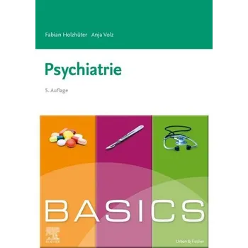 BASICS Psychiatrie - Holzhüter, Fabian