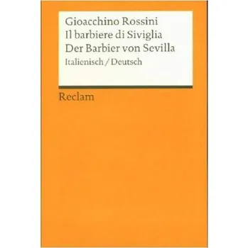 Der Barbier von Sevilla. Il barbiere di Siviglia - Hanglberger, Dominik