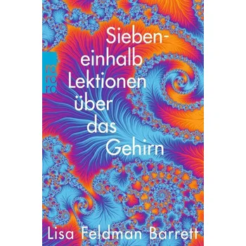 Siebeneinhalb Lektionen über das Gehirn - Barrett, Lisa Feldman