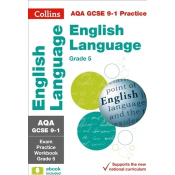 Kniha AQA GCSE 9-1 English Language Exam Practice Workbook for grade 5 - GCSE, Collins