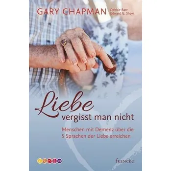Liebe vergisst man nicht - Chapman, Gary