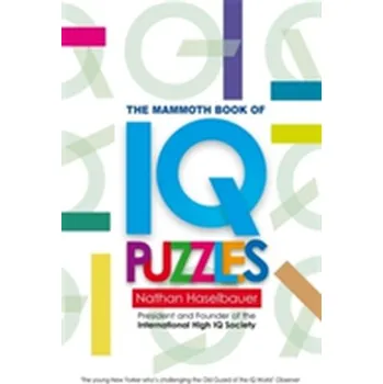 Populárně naučná literatura pro dospělé The Mammoth Book of New IQ Puzzles - Haselbauer, Nathan