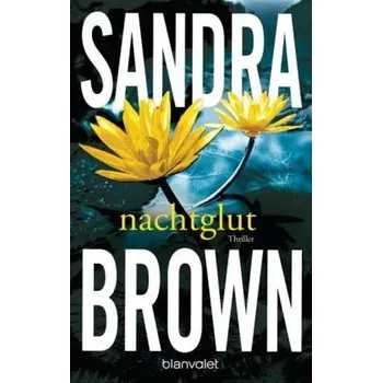 Nachtglut - Sandra Brown