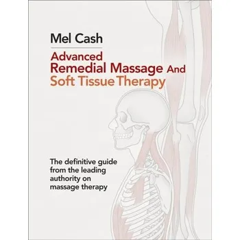 Advanced Remedial Massage - Cash, Mel