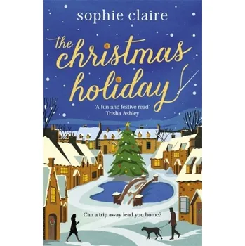 Kniha The Christmas Holiday - Claire, Sophie
