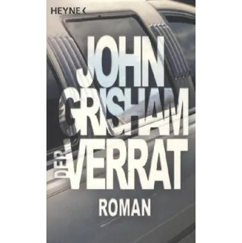 Der Verrat - John Grisham