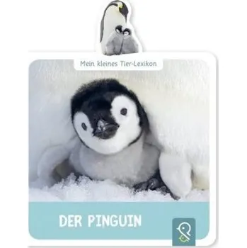 Mein kleines Tier-Lexikon - Der Pinguin