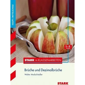 Brüche und Dezimalbrüche, Haupt-/Mittelschule - Modschiedler, Walter