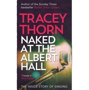 Naked at the Albert Hall - Thorn, Tracey