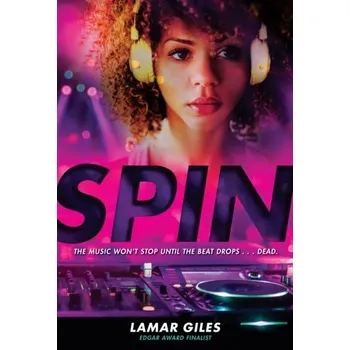Spin - Giles, Lamar [EN] (2019, Gebunden, Scholastic Inc.)