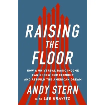 Raising the Floor - Stern, Andy