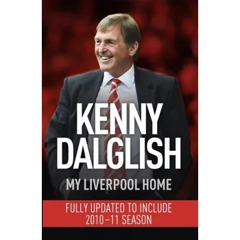 Cestování My Liverpool Home - Dalglish, Kenny