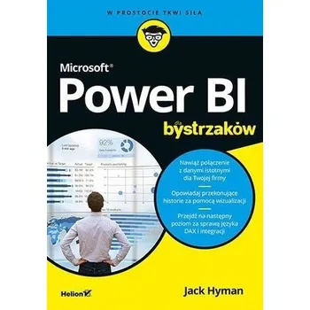 Microsoft Power BI dla bystrzaków - Hyman, Jack