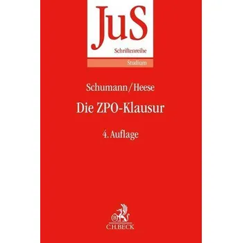 Die ZPO-Klausur - Schumann, Ekkehard