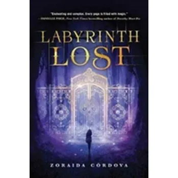 Kniha Labyrinth Lost - Cordova, Zoraida [EN] (2017, Brožovaná, Sourcebooks, Inc)