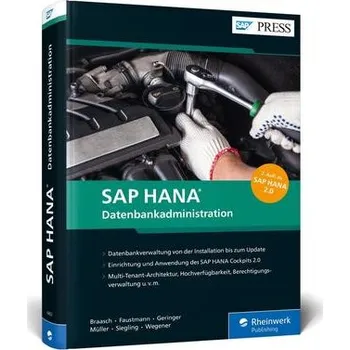 Technika SAP HANA - Datenbankadministration - Braasch, Bert