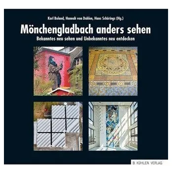 Mönchengladbach anders sehen - Boland, Karl