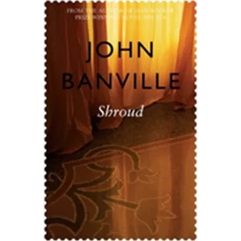 Cestování Shroud - John Banville [EN] (2003, Brožovaná, Pan Macmillan)