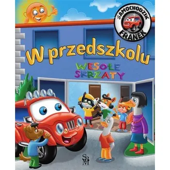 Pohádka Samochodzik Franek. W przedszkolu w.2022 - Górska Karolina