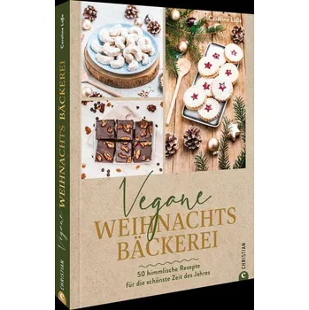 Vegane Weihnachtsbäckerei - Loße, Caroline
