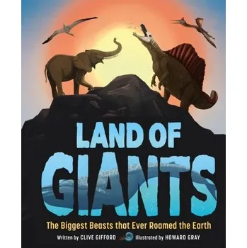 Příroda Land of Giants - Clive Gifford