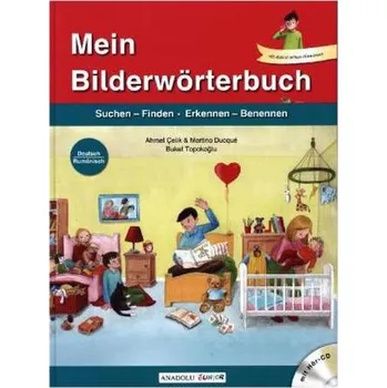 Německý jazyk Mein Bilderwörterbuch, Deutsch - Rumänisch, m. Audio-CD - Çelik, Ahmet
