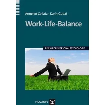 Work-Life-Balance - Collatz, Annelen