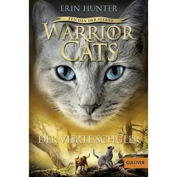 Warrior Cats - Zeichen der Sterne. Der vierte Schüler - Hunter, Erin