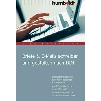 Briefe & E-Mails schreiben und gestalten nach DIN - Hovermann, Eike