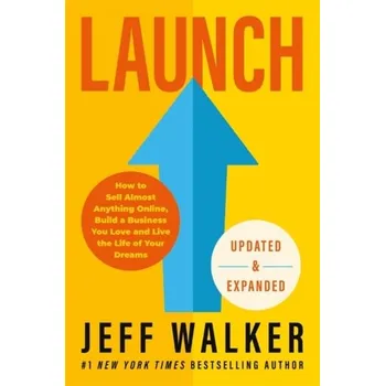 Launch (Updated & Expanded Edition) - Walker, Jeff
